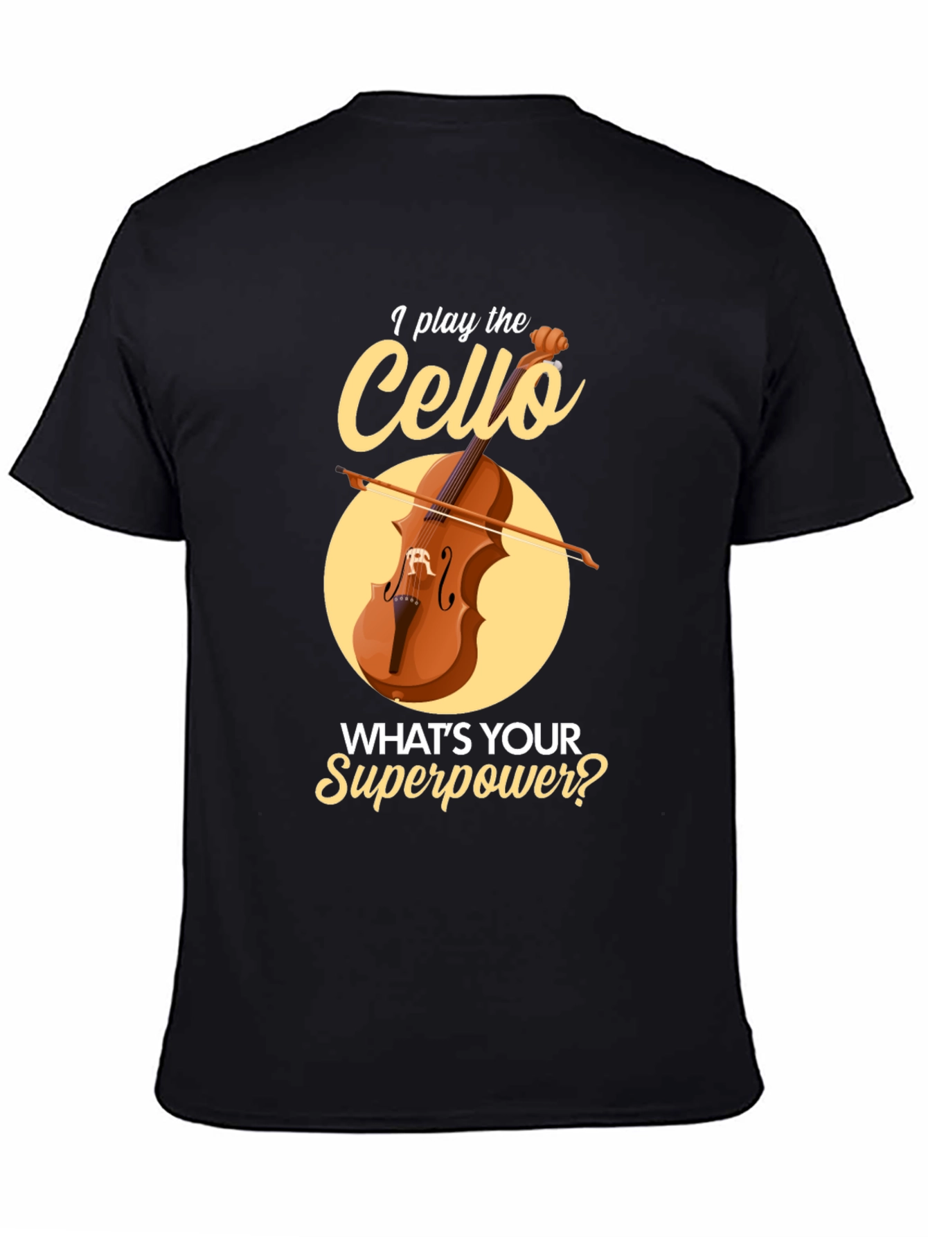 I Play the Cello T-Shirt