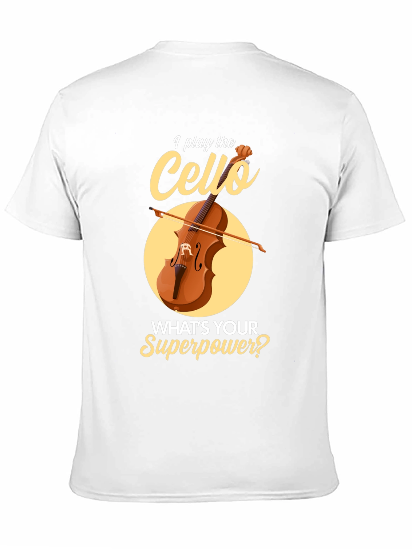 I Play the Cello T-Shirt