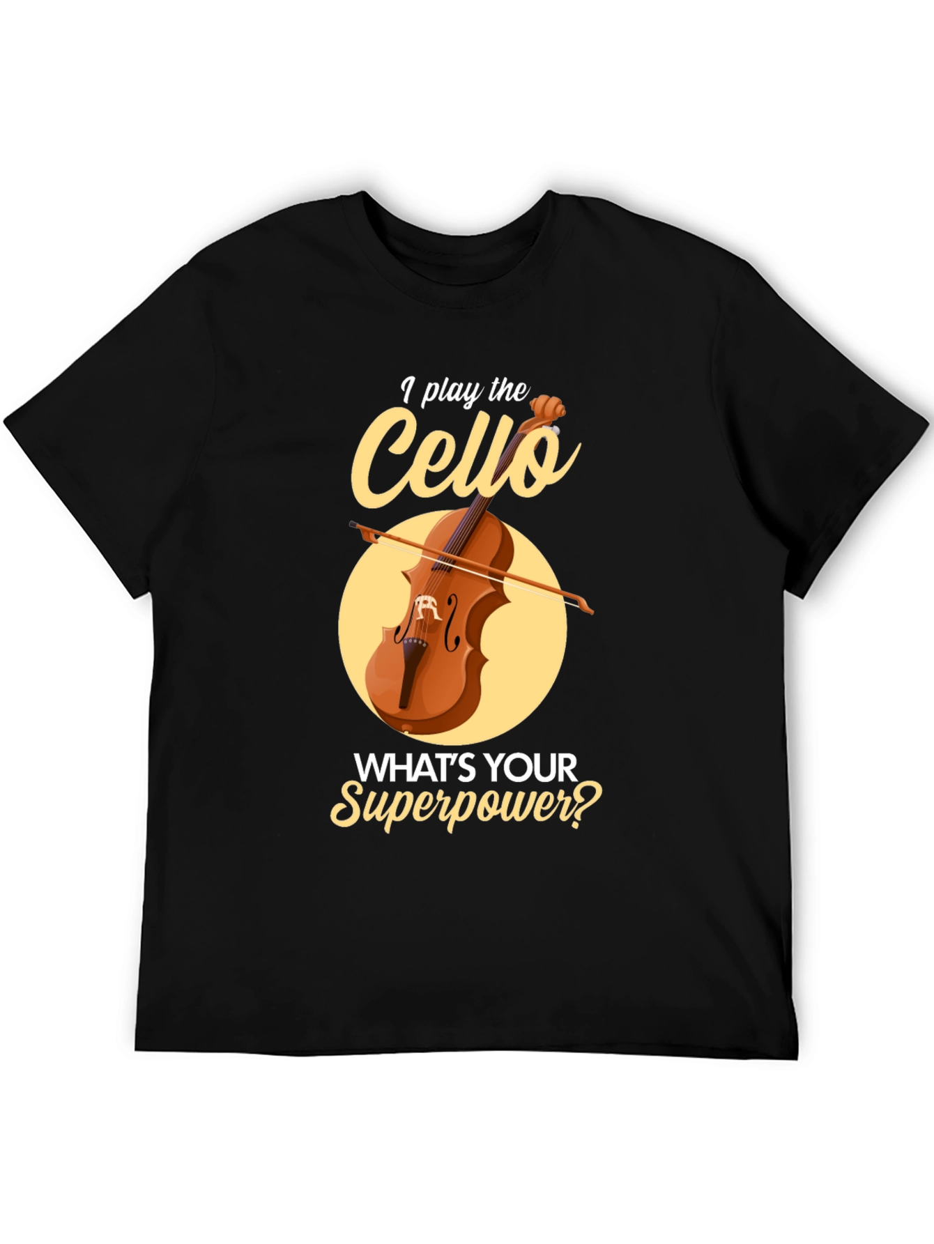 I Play the Cello T-Shirt