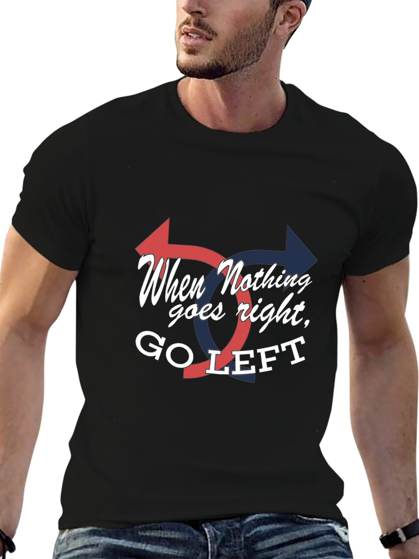 Go Left Graphic Tee - Unisex Novelty T-Shirt