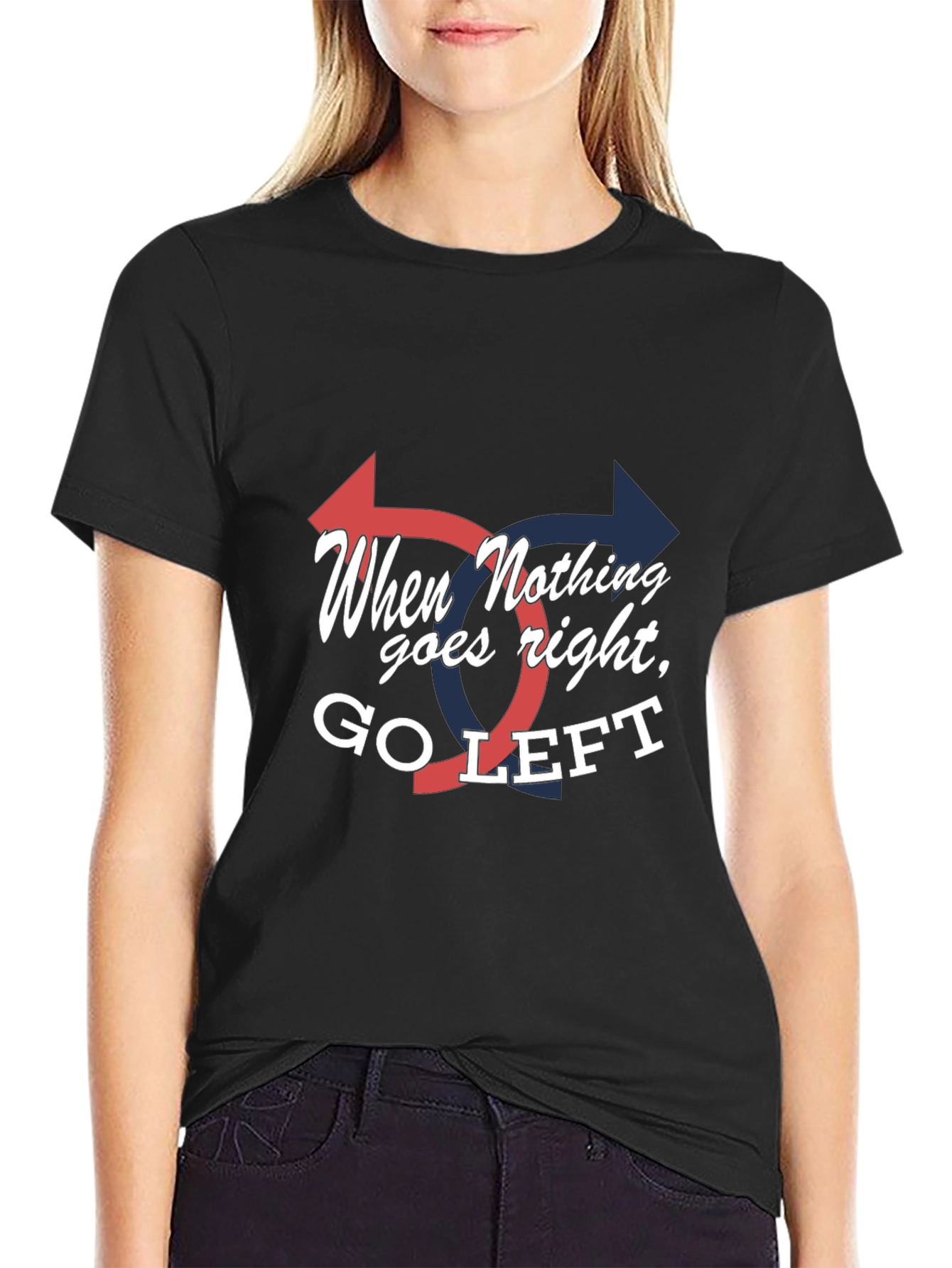 Go Left Graphic Tee - Unisex Novelty T-Shirt