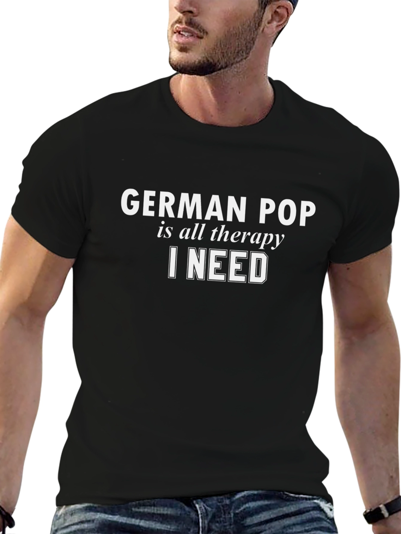 German Pop is All The Therapy I Need T-Shirt