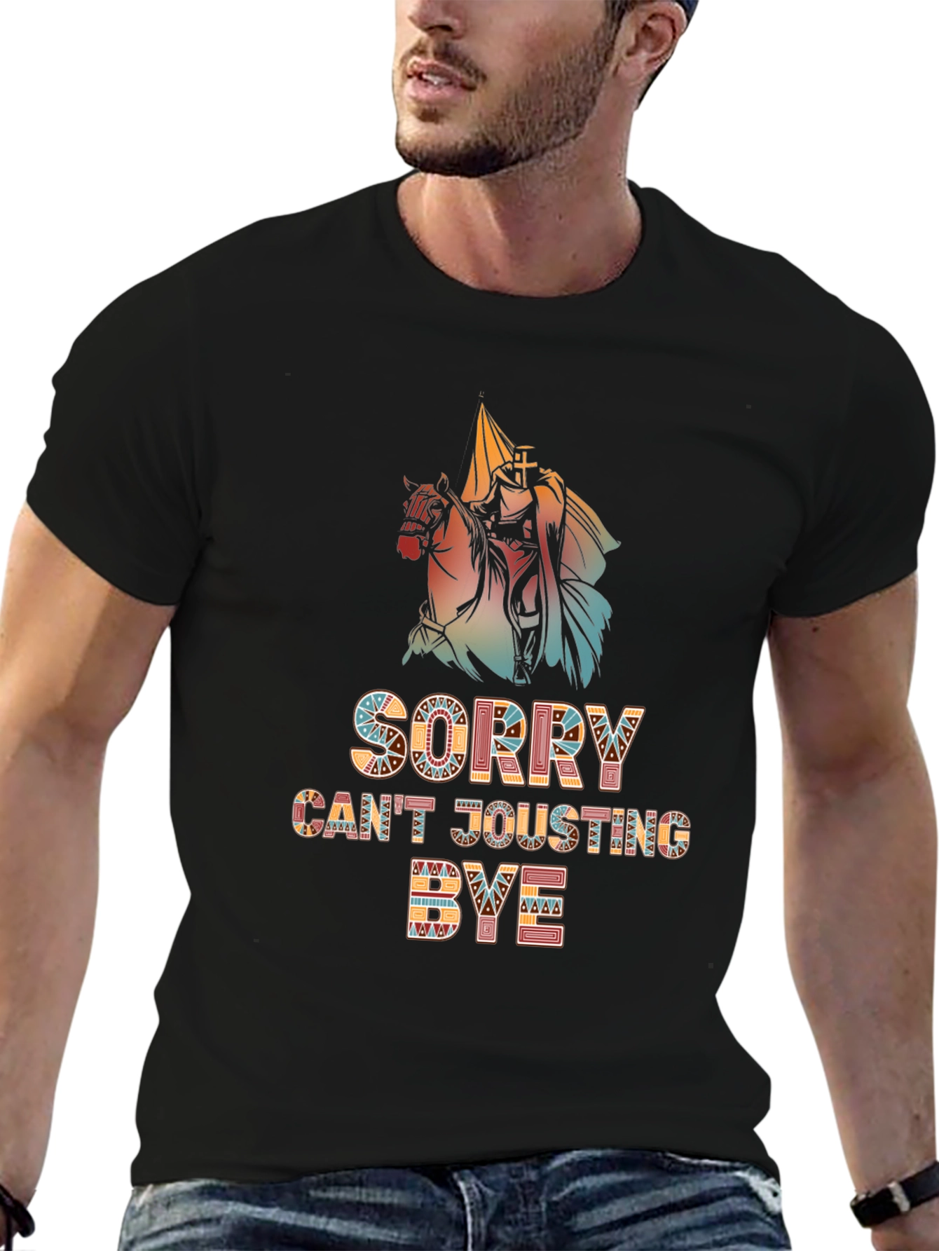 Funny Sorry Cant Jousting Bye Mens Black T-Shirt