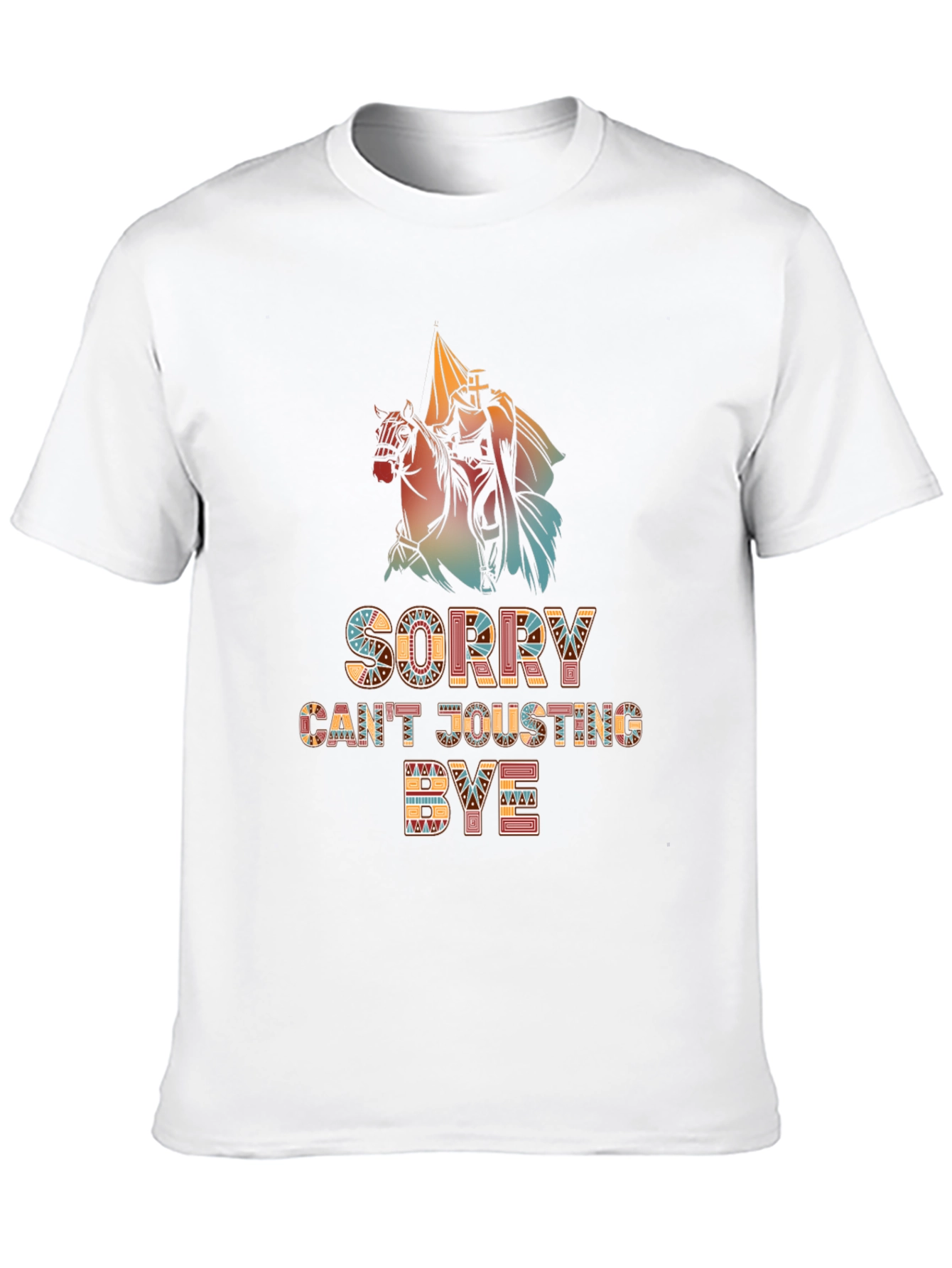 Funny Sorry Cant Jousting Bye Mens Black T-Shirt