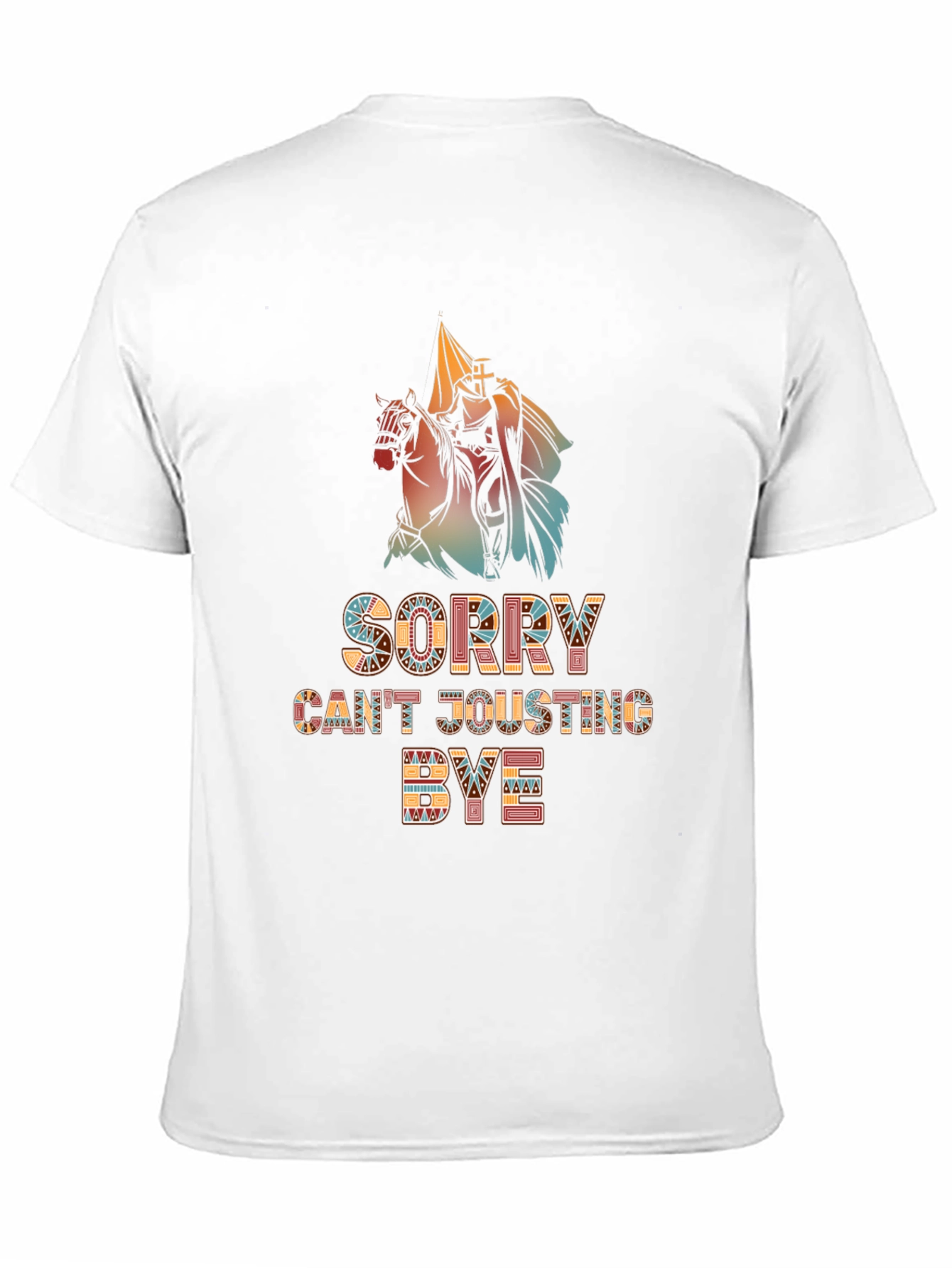 Funny Sorry Cant Jousting Bye Mens Black T-Shirt