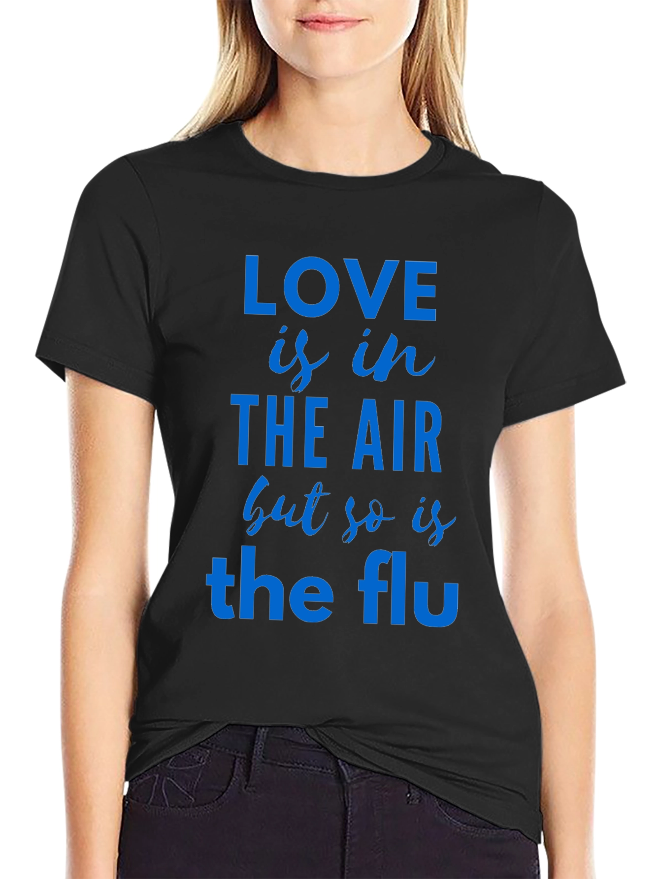 Love Is In The Air T-Shirt Funny Flu Tee