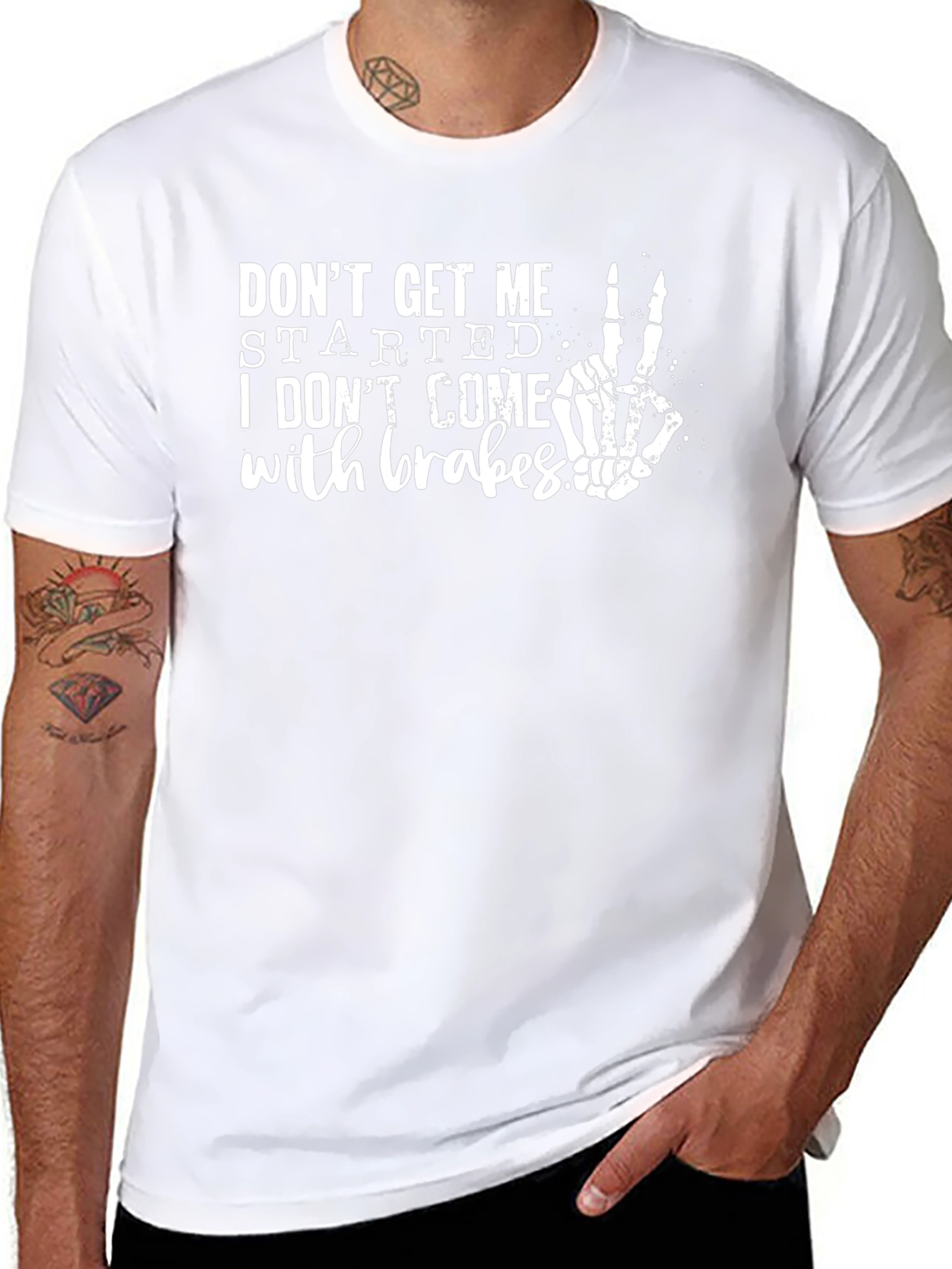 Dont Get Me Started Skeleton Hand T-Shirt