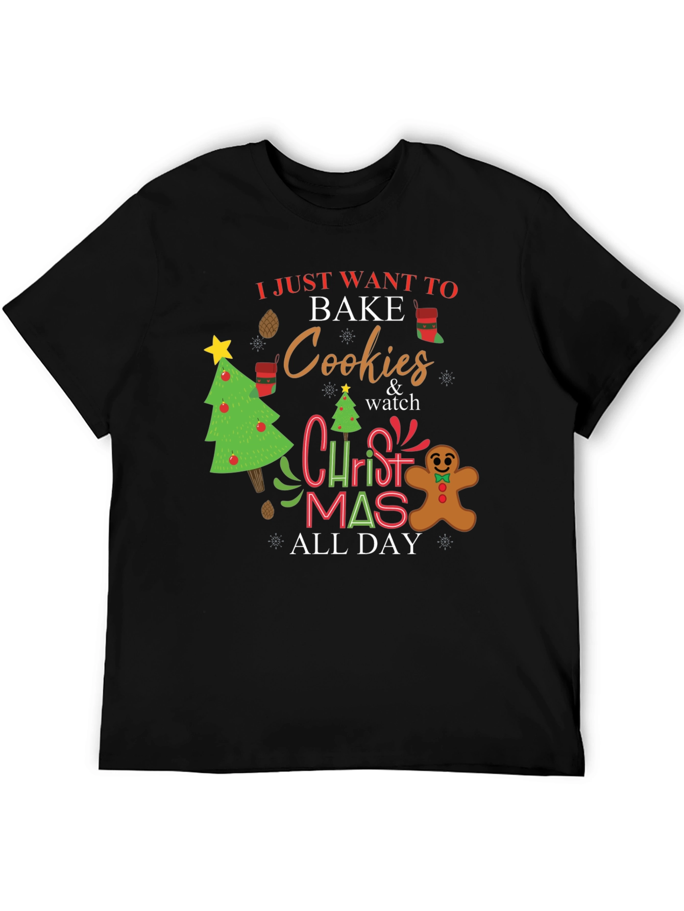 Christmas Baking T-Shirt: Bake Cookies All Day