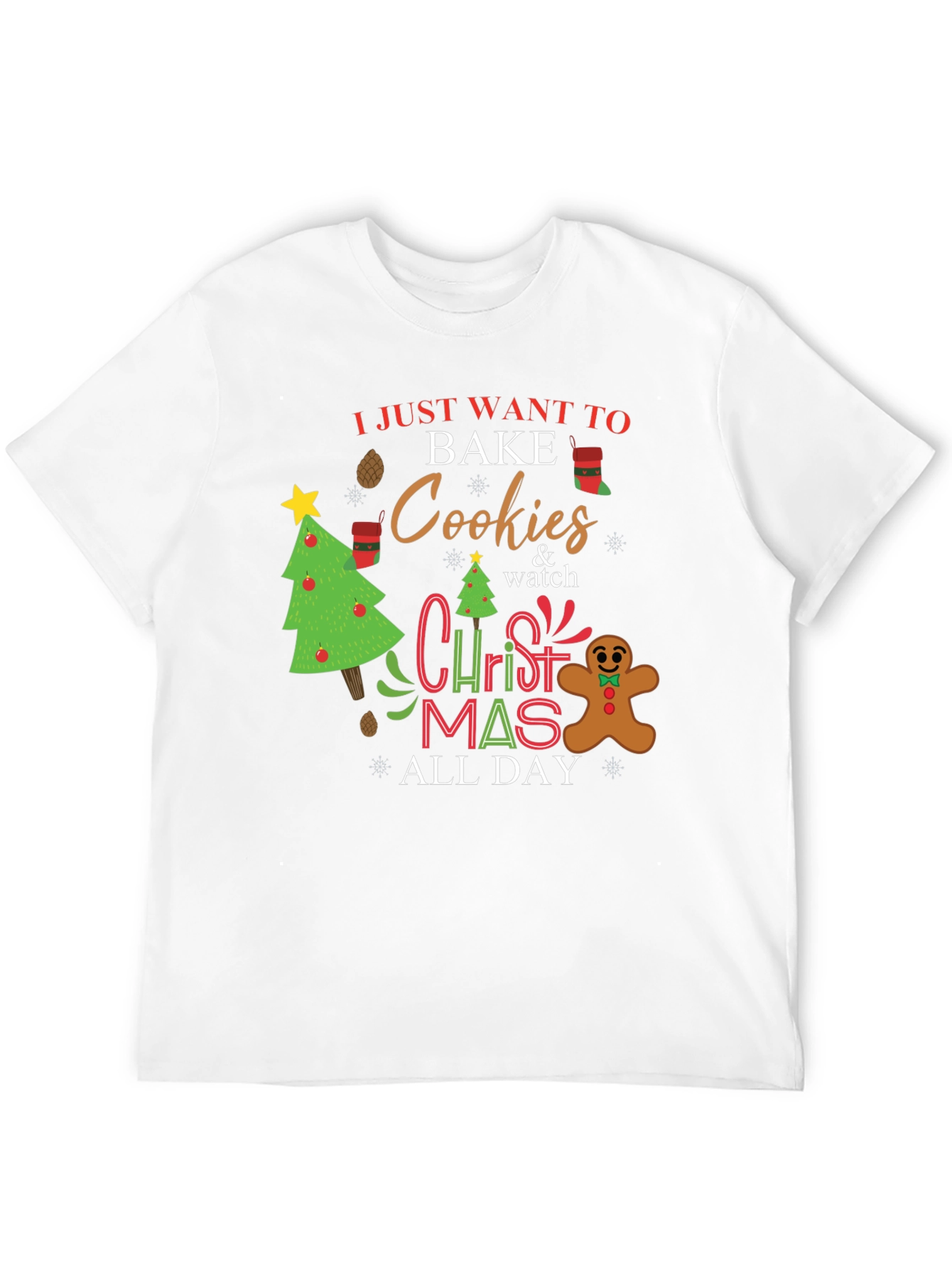 Christmas Baking T-Shirt: Bake Cookies All Day