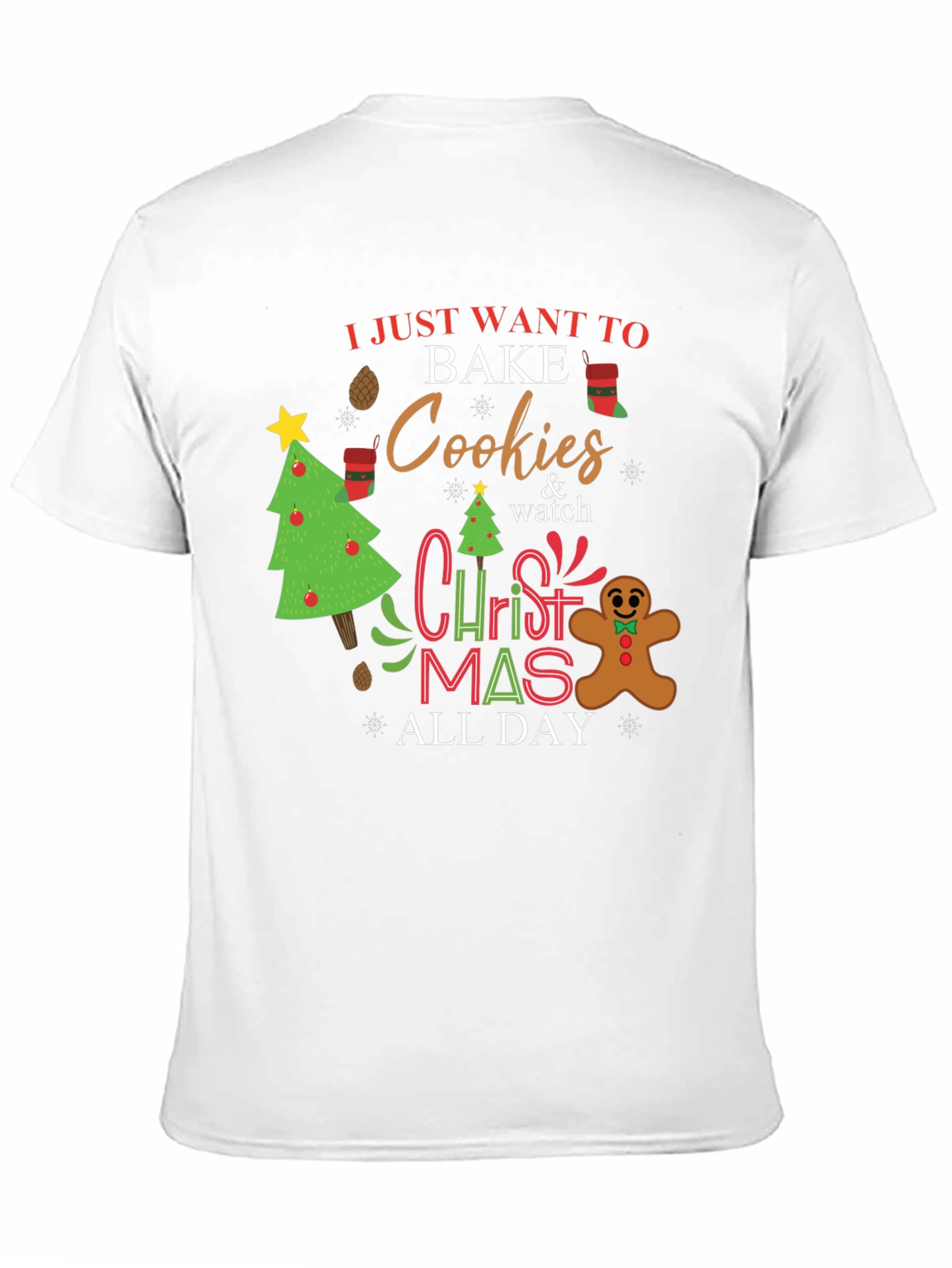 Christmas Baking T-Shirt: Bake Cookies All Day