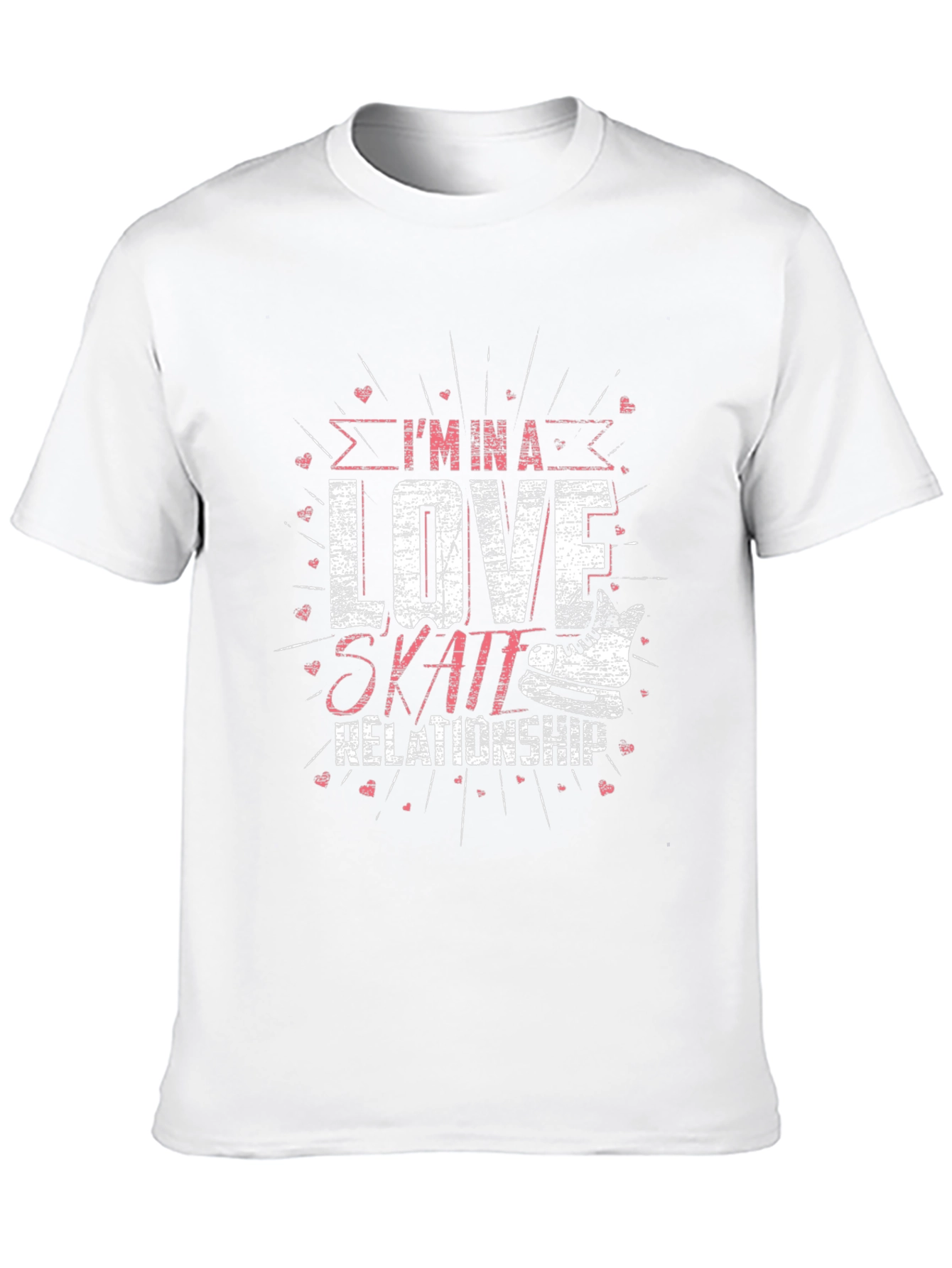 Im in a Love Skate Relationship T-Shirt