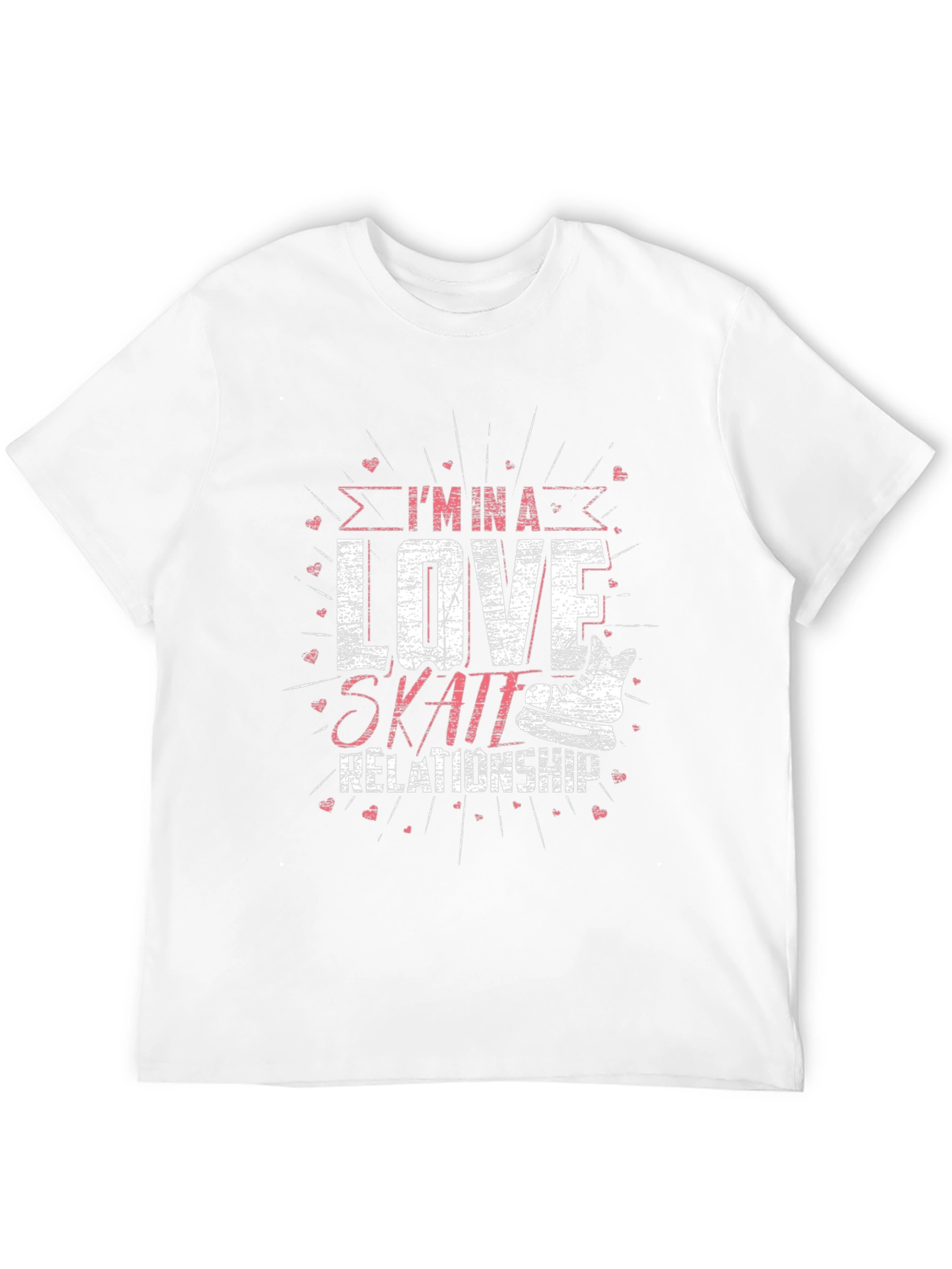 Im in a Love Skate Relationship T-Shirt