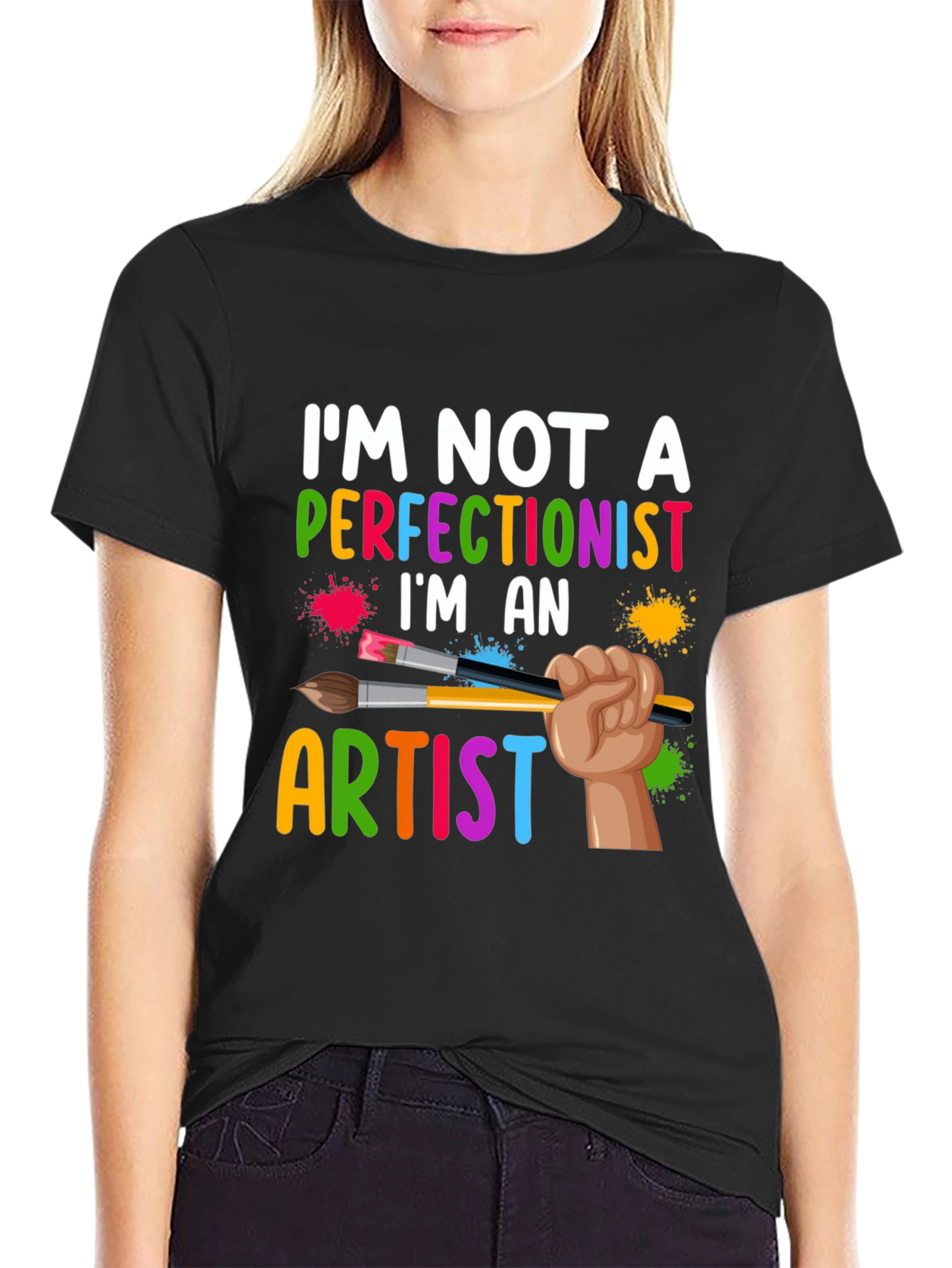 Artist Graphic T-Shirt - Im Not a Perfectionist