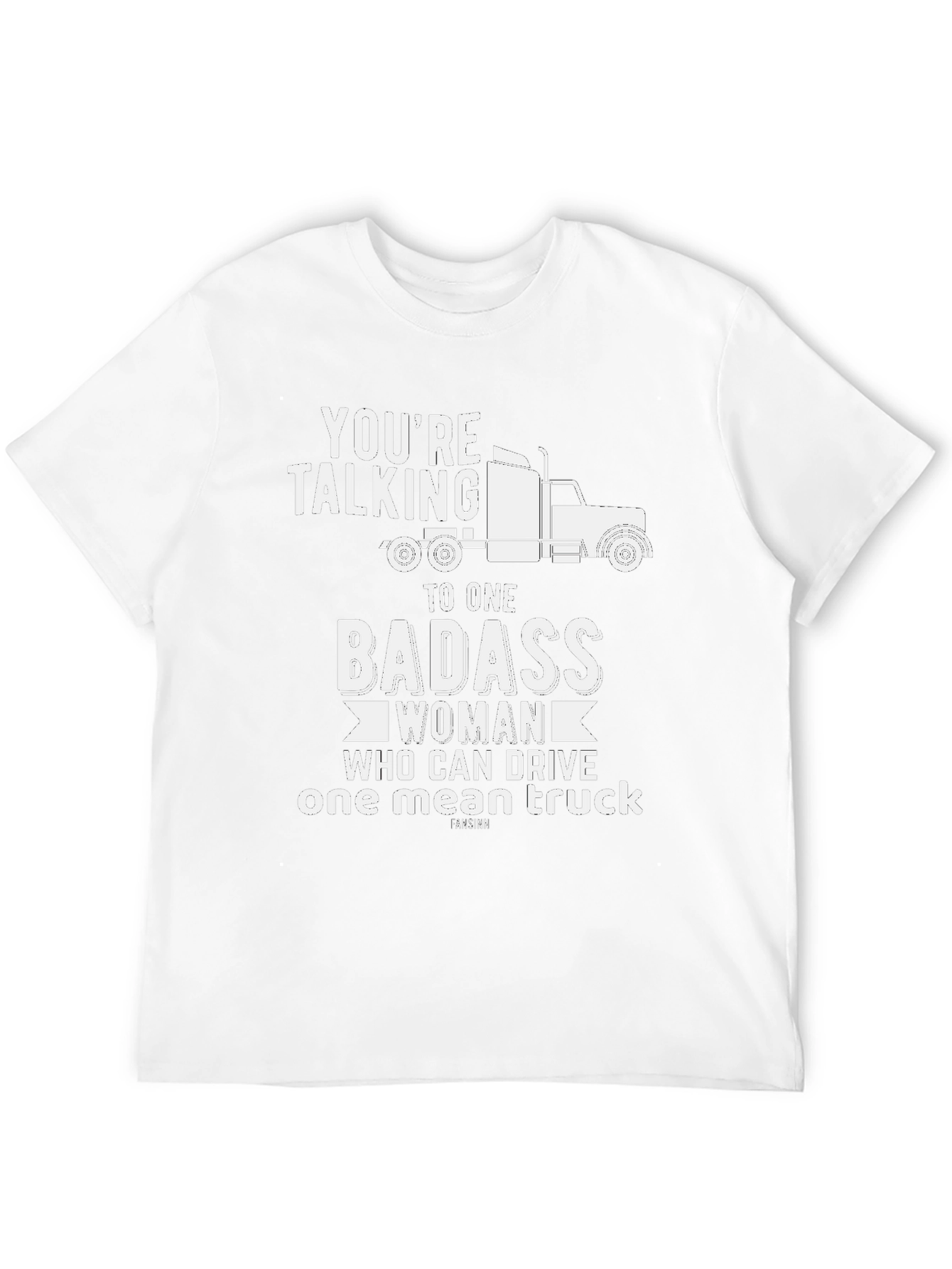 Badass Woman Trucker T-Shirt - Funny Truck Driving Gift