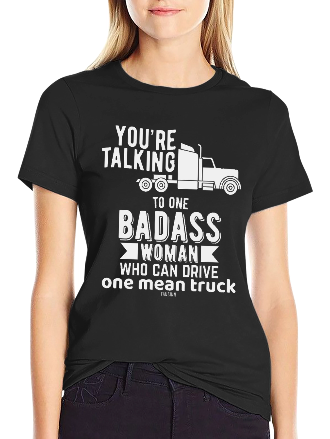 Badass Woman Trucker T-Shirt - Funny Truck Driving Gift