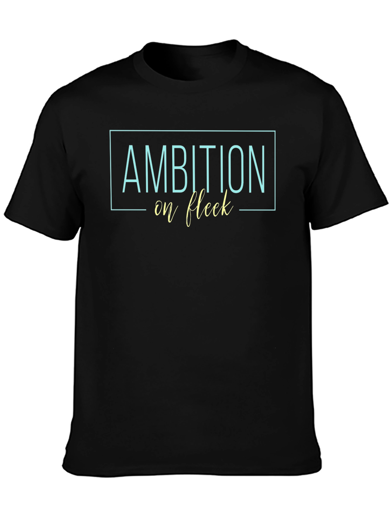 Ambition on Fleek Black Graphic Tee