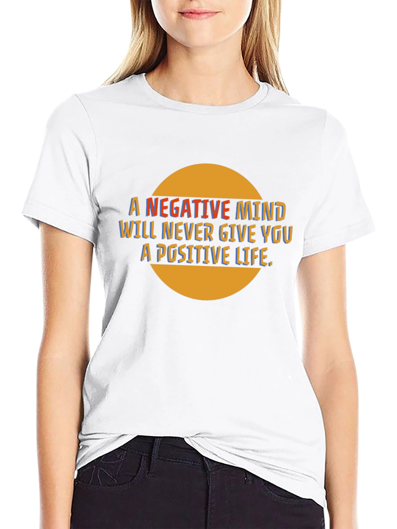 Inspirational Graphic Tee - Negative Mind Positive Life