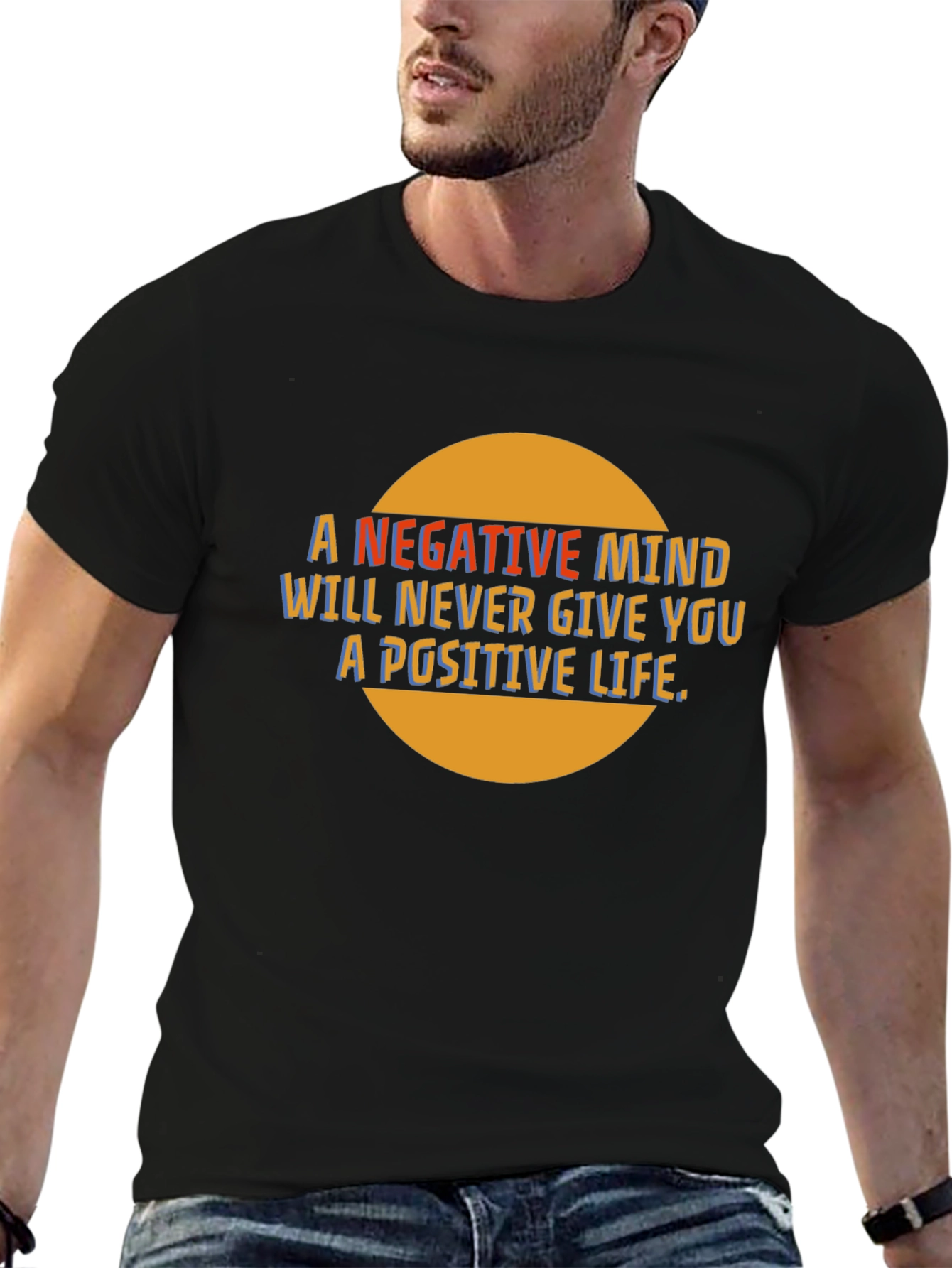Inspirational Graphic Tee - Negative Mind Positive Life