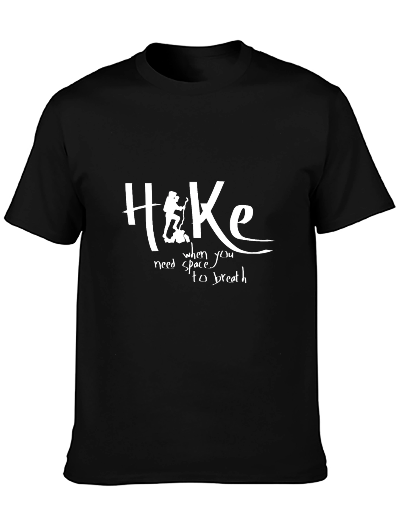 Hike T-Shirt: When You Need Space to Breathe