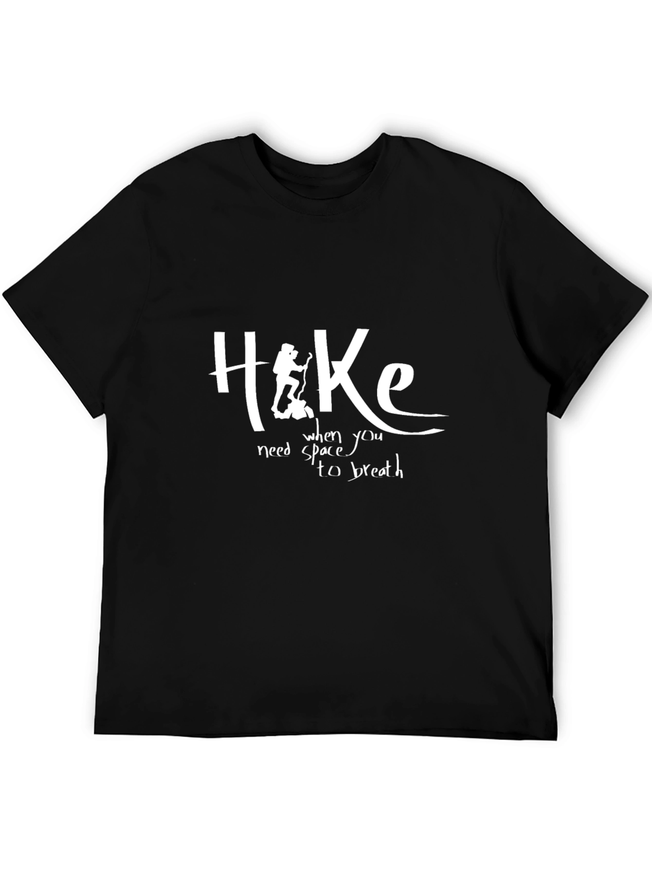 Hike T-Shirt: When You Need Space to Breathe