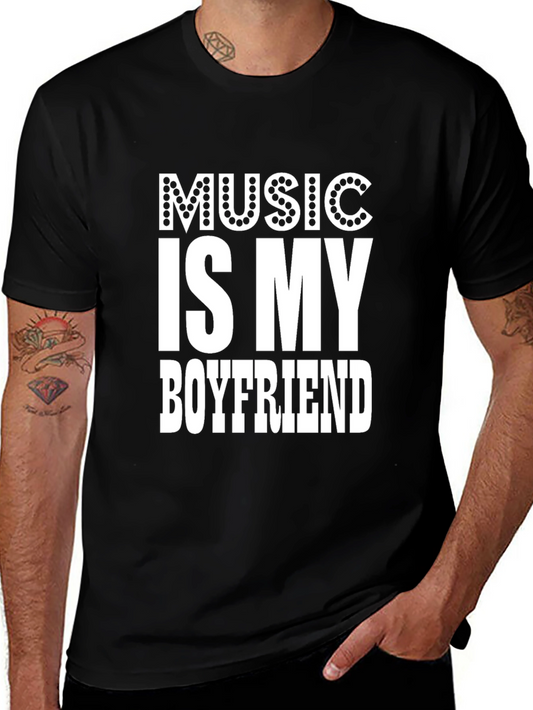 Music is My Boyfriend T-Shirt