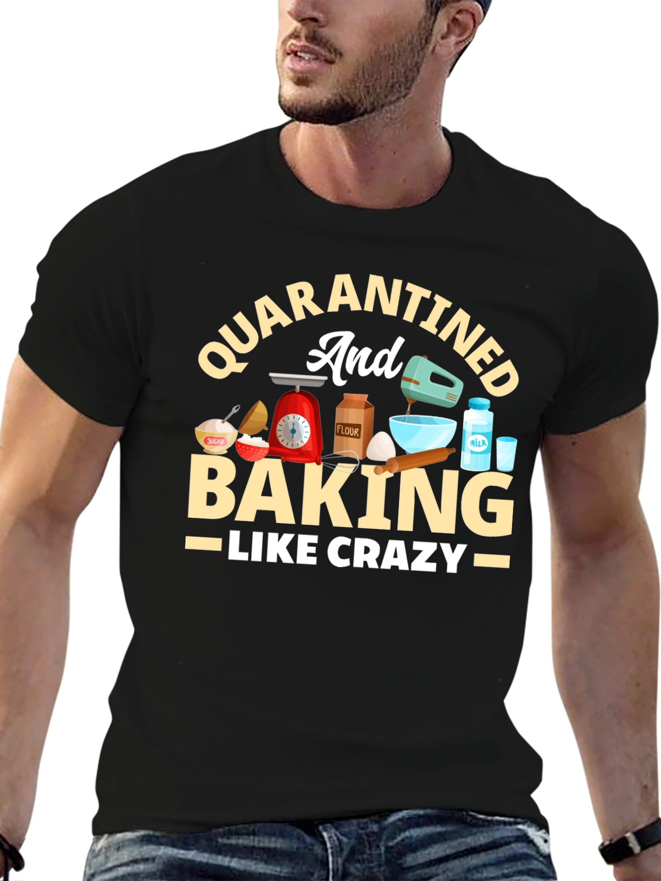Quarantined & Baking Crazy T-Shirt