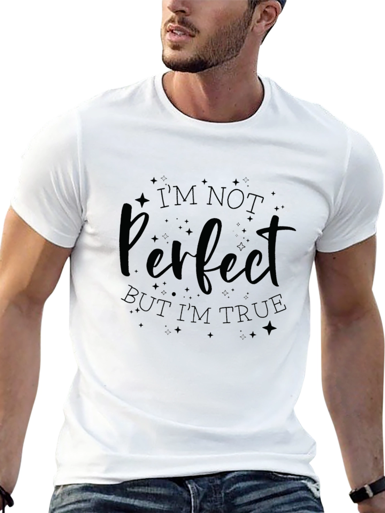 Im Not Perfect But Im True T-Shirt