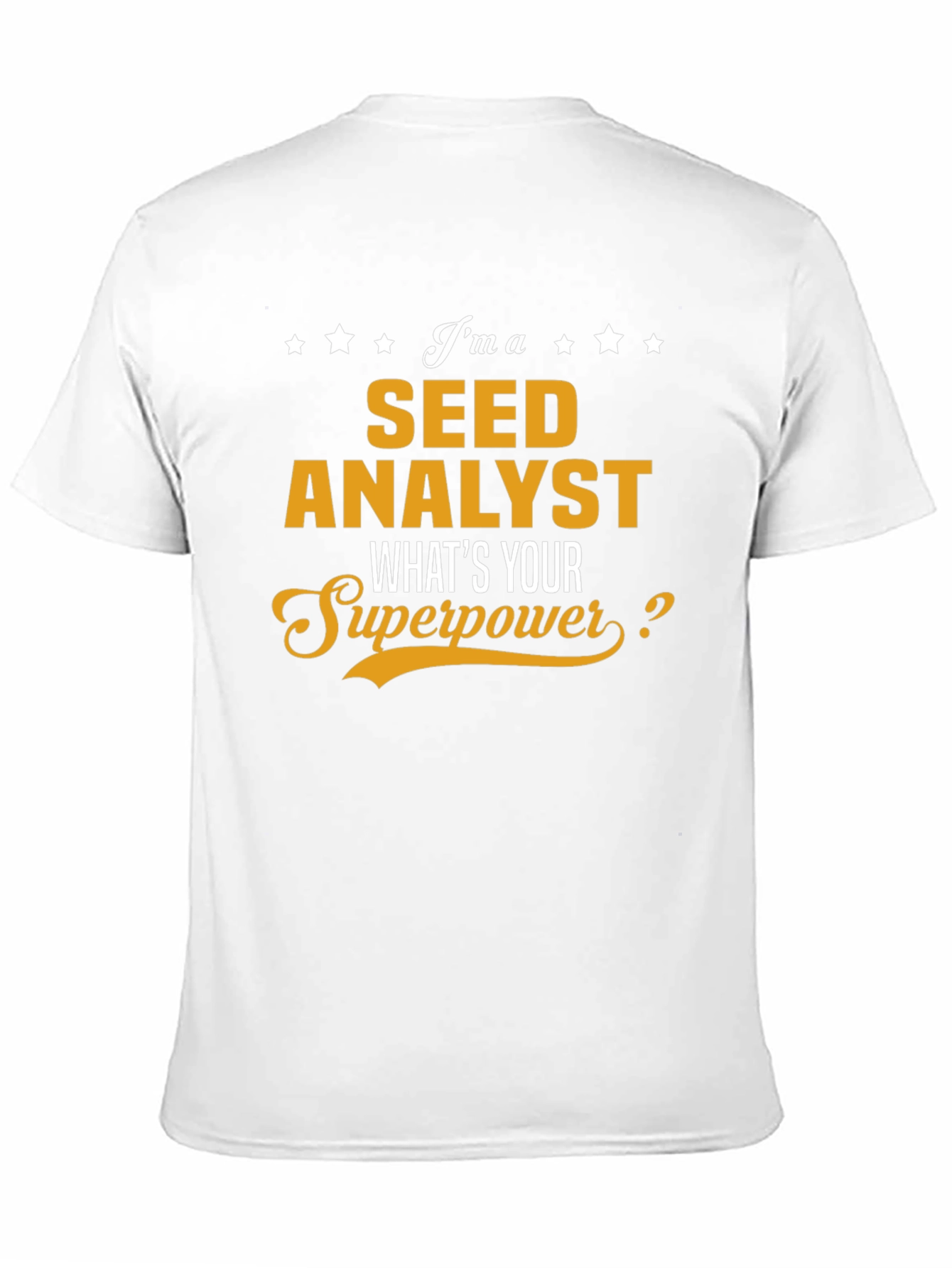 Seed Analyst Superpower T-Shirt
