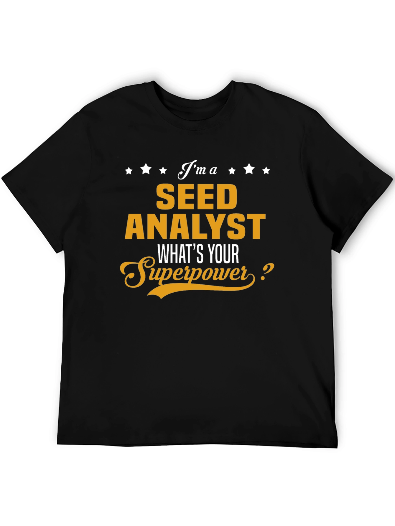Seed Analyst Superpower T-Shirt