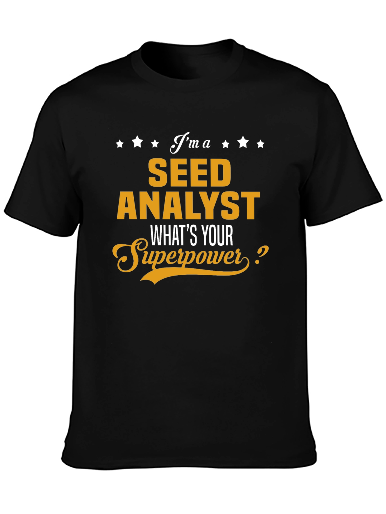 Seed Analyst Superpower T-Shirt