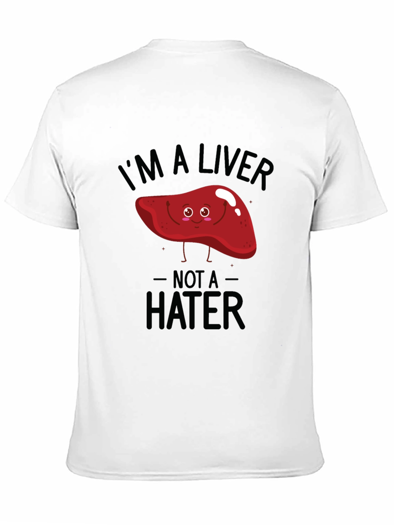 Im A Liver Not A Hater Black T-Shirt