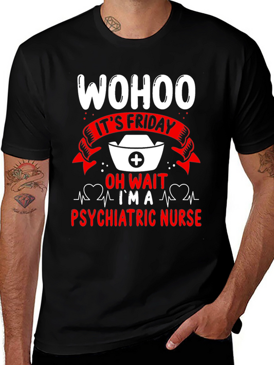 Funny Psychiatric Nurse Friday T-Shirt
