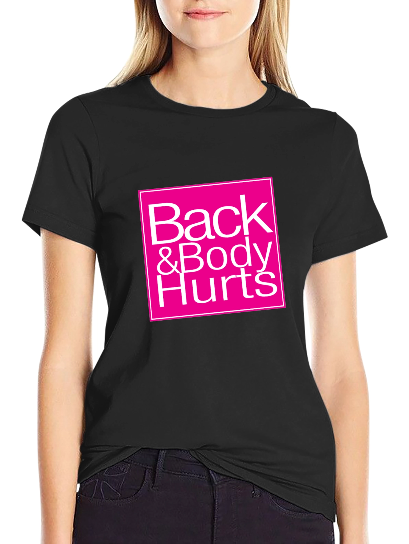 Back & Body Hurts Graphic Tee - Black