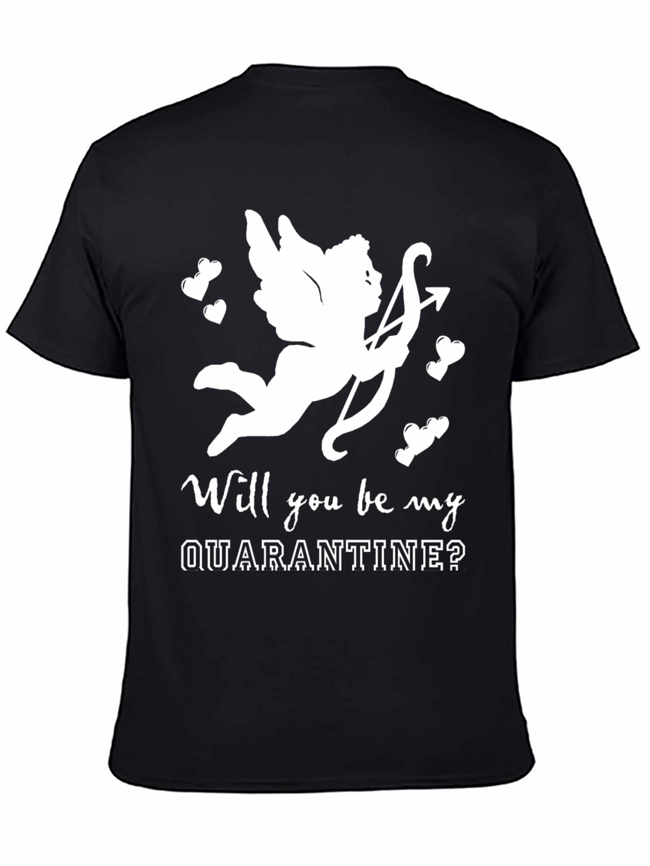 Quarantine Cupid T-Shirt - Valentines Day Tee