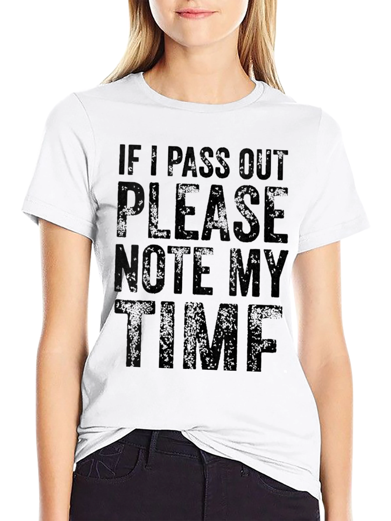 Pass Out Please Note My Time Funny Graphic T-Shirt