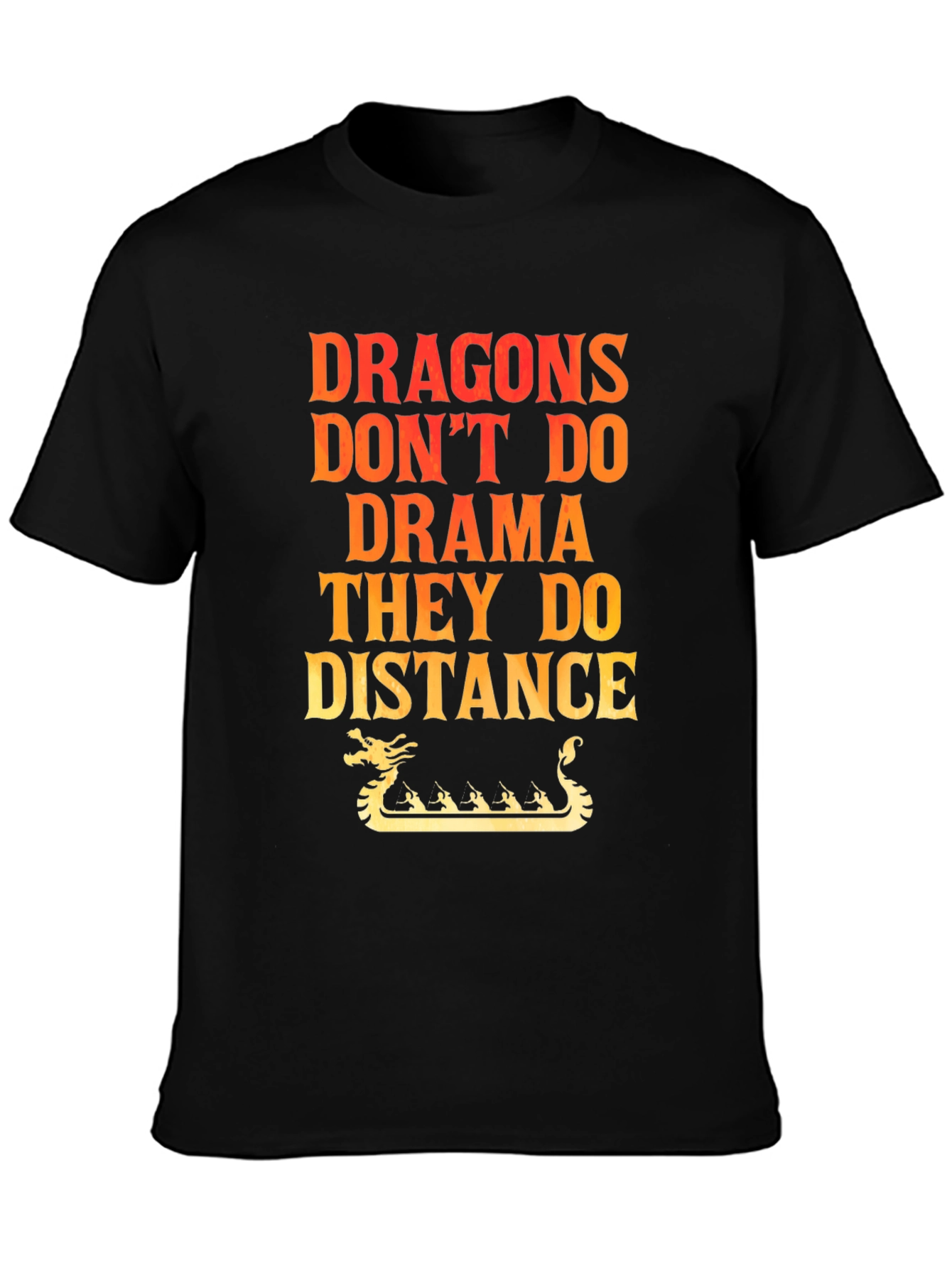 Dragons Dont Do Drama T-Shirt