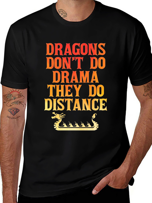 Dragons Dont Do Drama T-Shirt