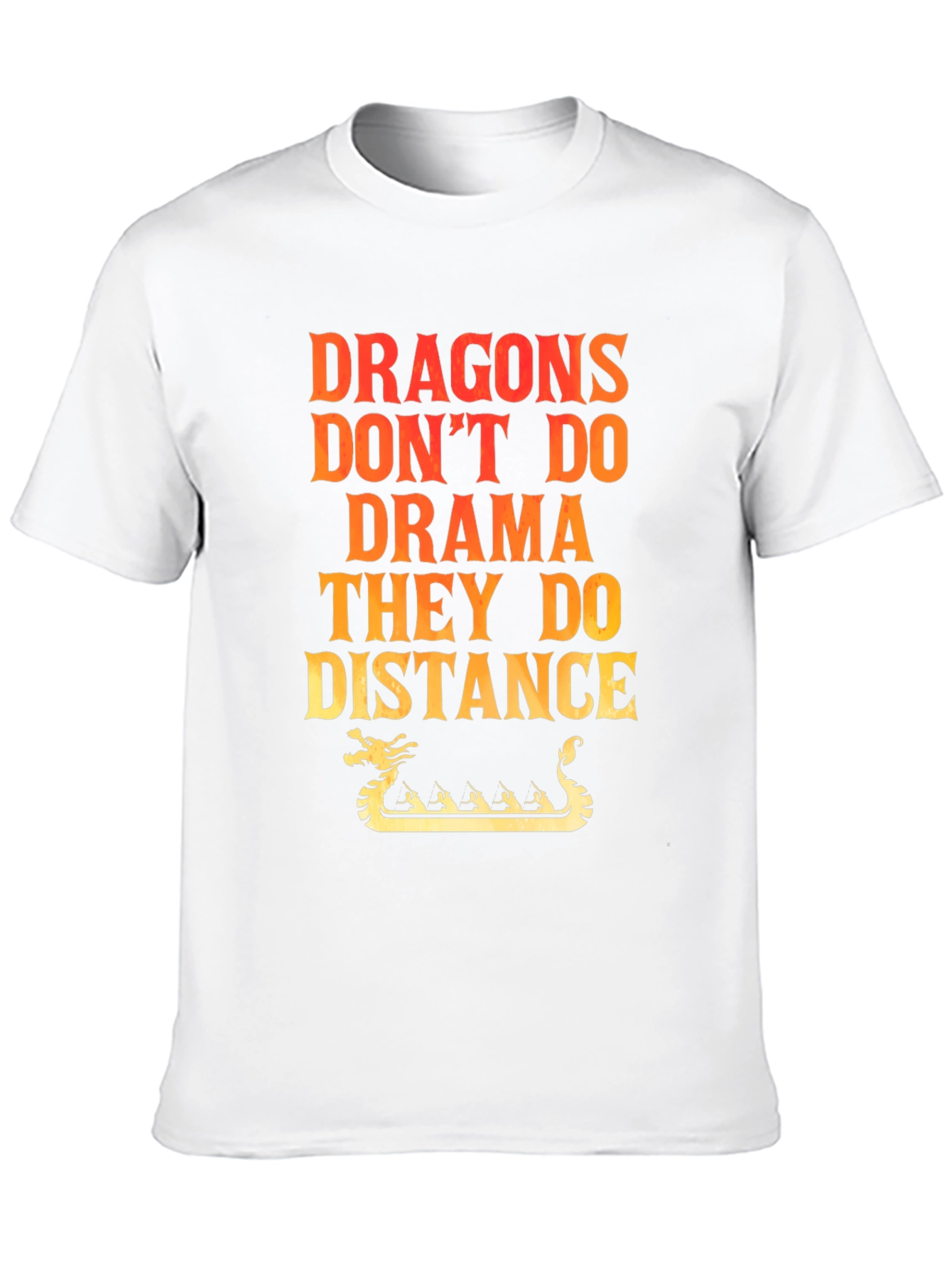 Dragons Dont Do Drama T-Shirt