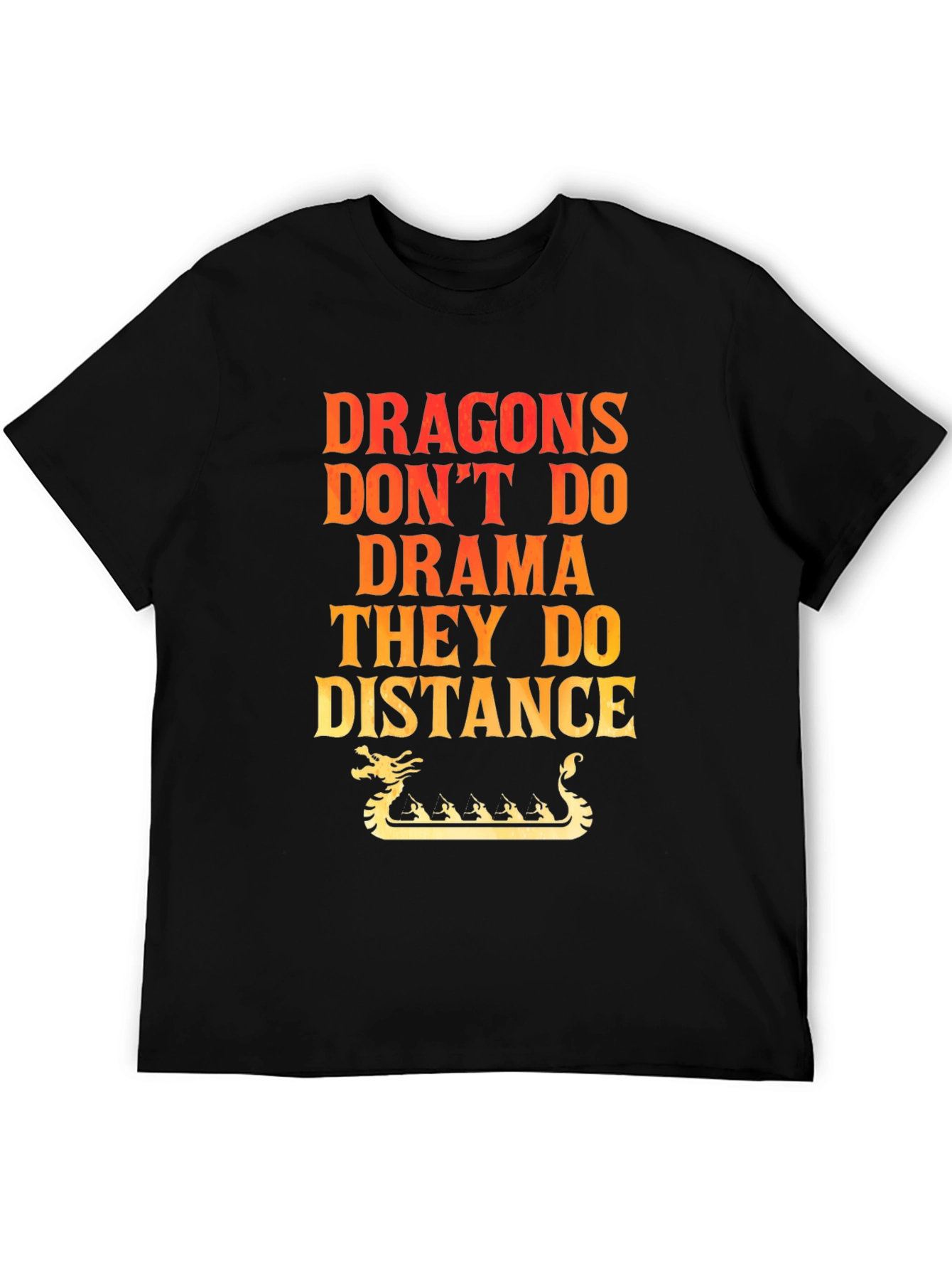 Dragons Dont Do Drama T-Shirt