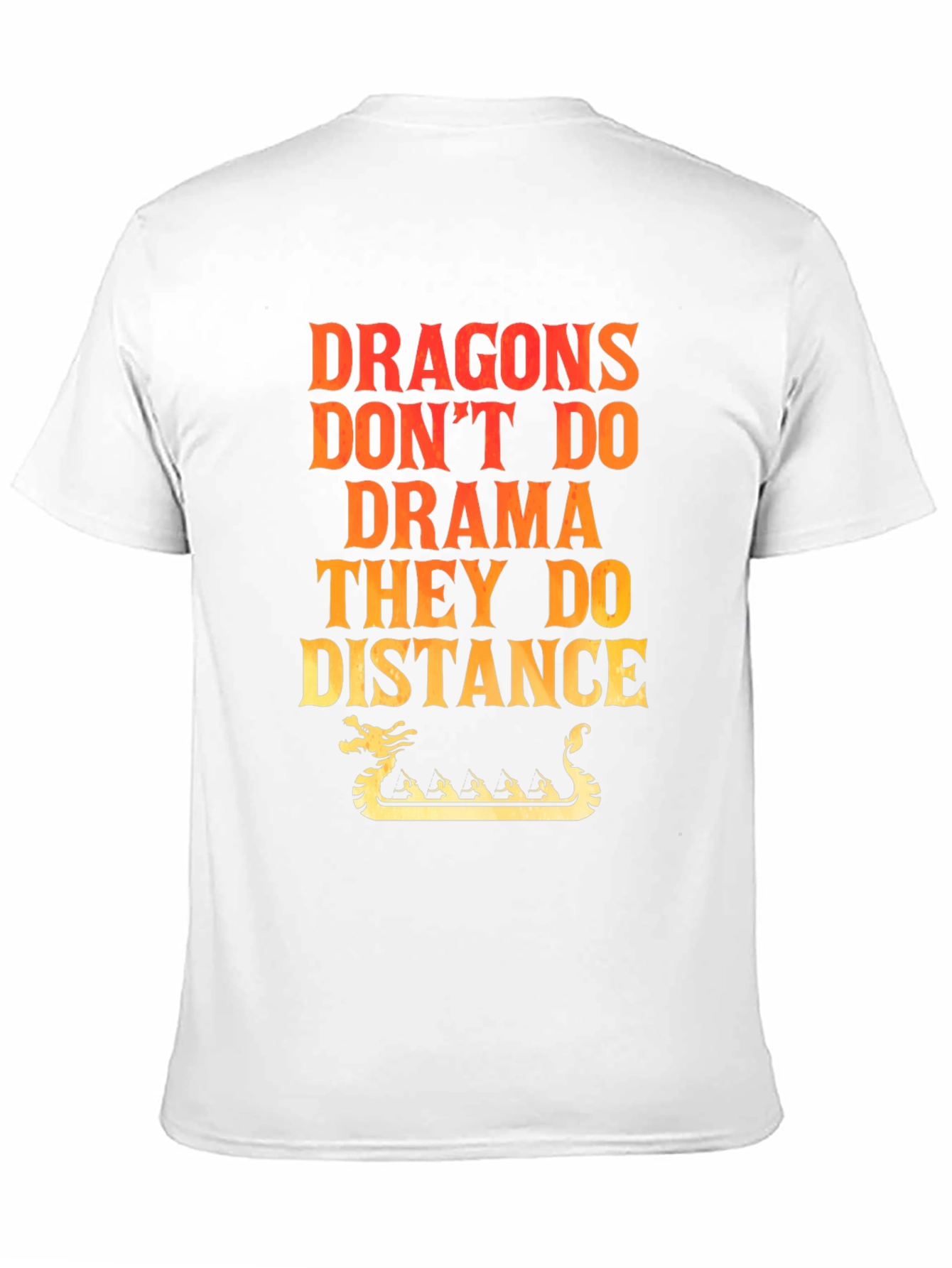 Dragons Dont Do Drama T-Shirt