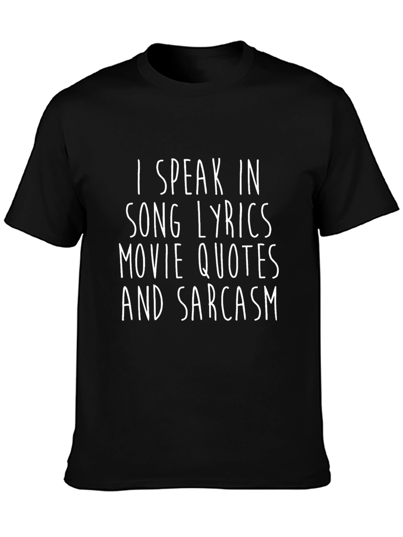 Sarcastic Song Lyrics Movie Quotes Graphic T-Shirt