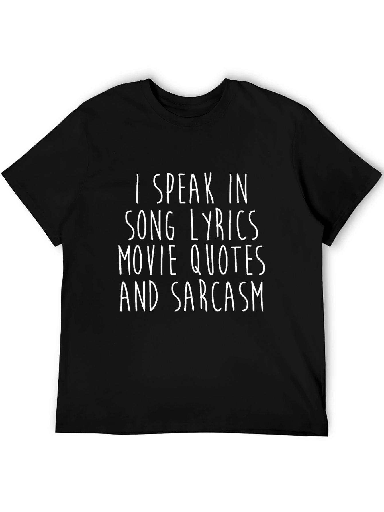 Sarcastic Song Lyrics Movie Quotes Graphic T-Shirt