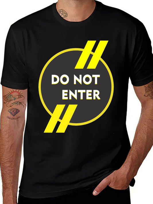 Do Not Enter Graphic Print Black T-Shirt