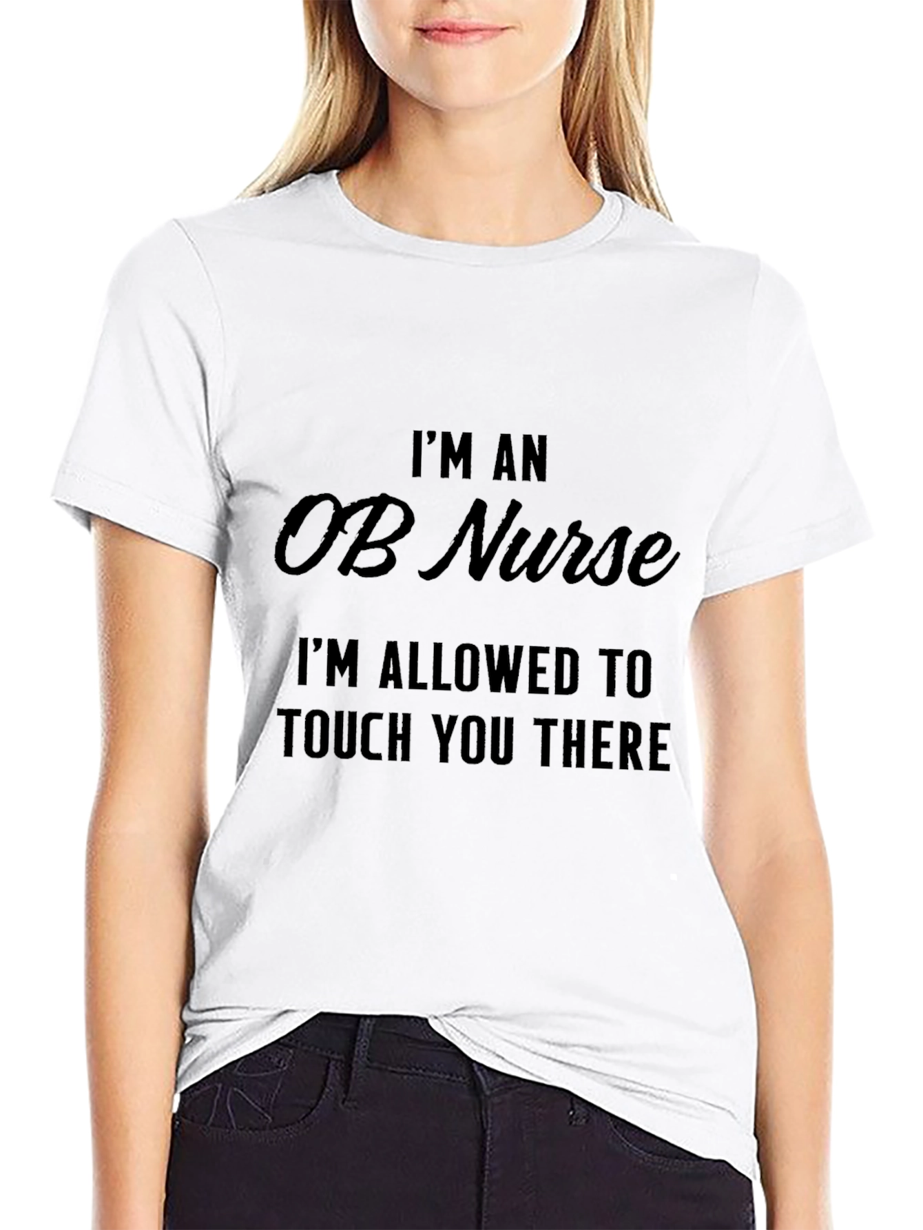 OB Nurse T-Shirt - Funny Medical Humor Tee
