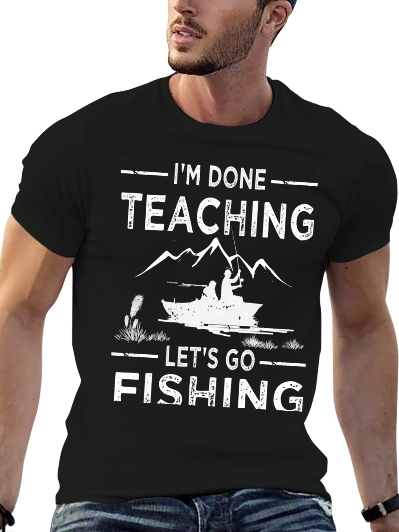 Im Done Teaching Lets Go Fishing T-Shirt