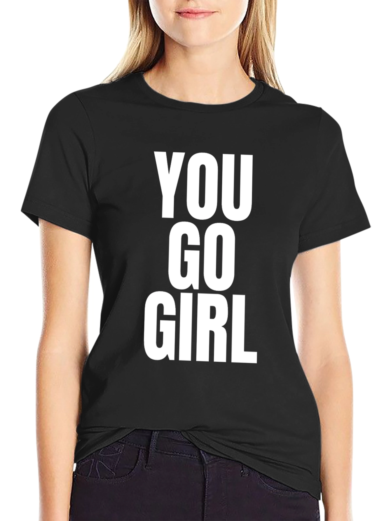 You Go Girl Graphic T-Shirt - Black