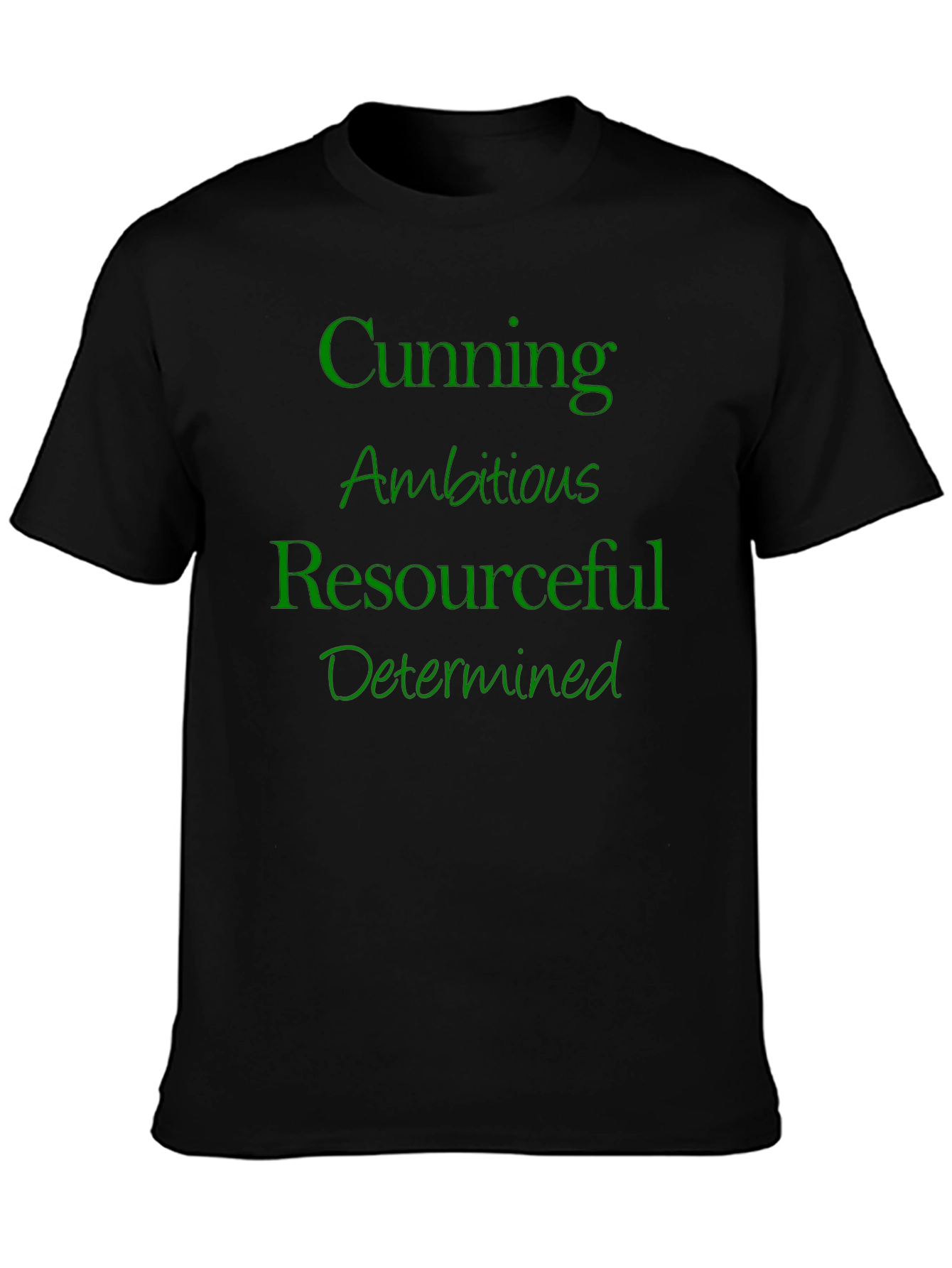 Cunning Ambitious T-Shirt