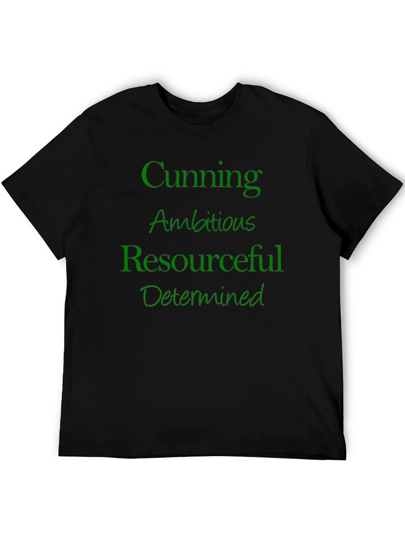 Cunning Ambitious T-Shirt