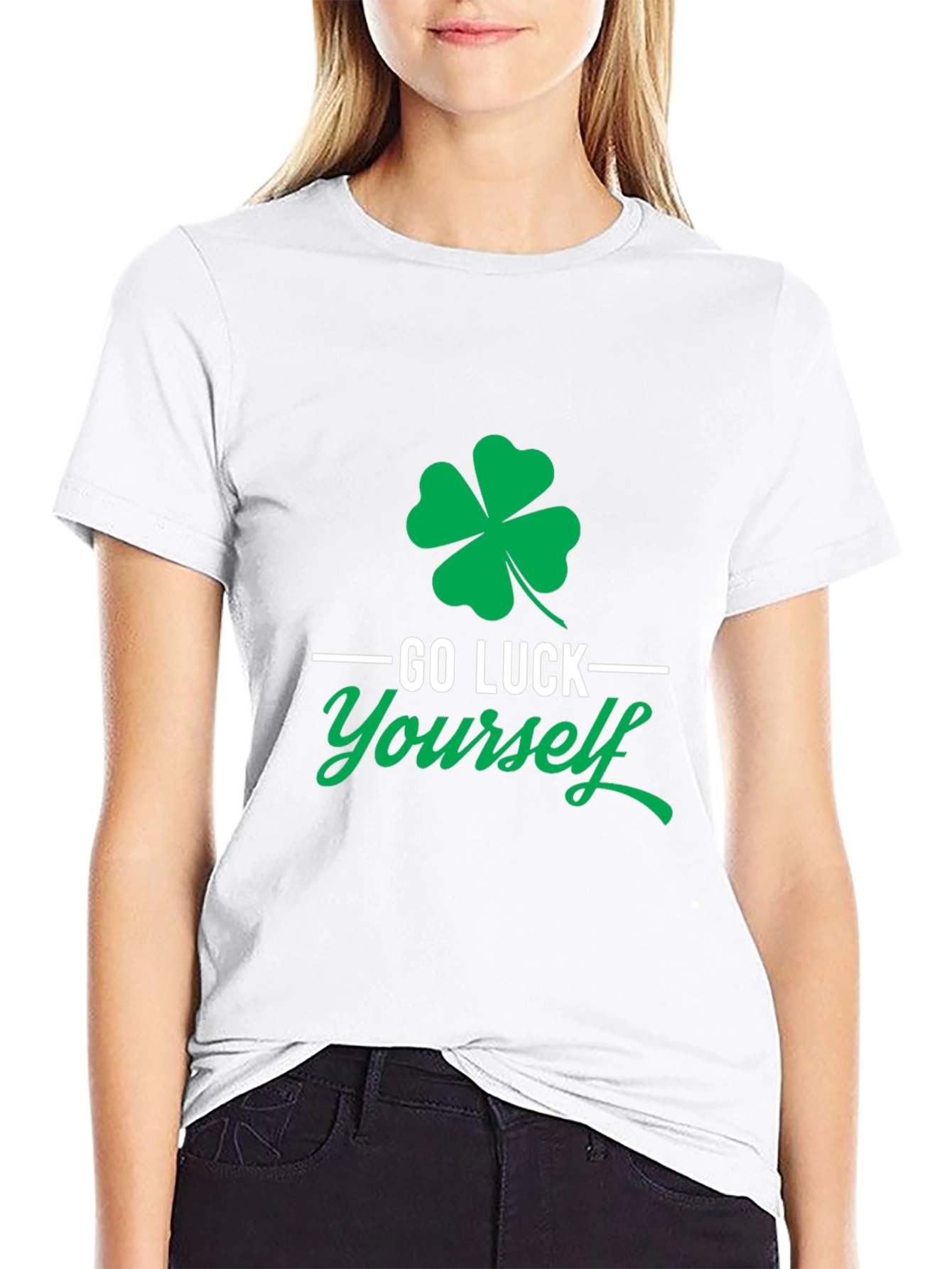 Go Luck Yourself St. Patricks Day T-Shirt