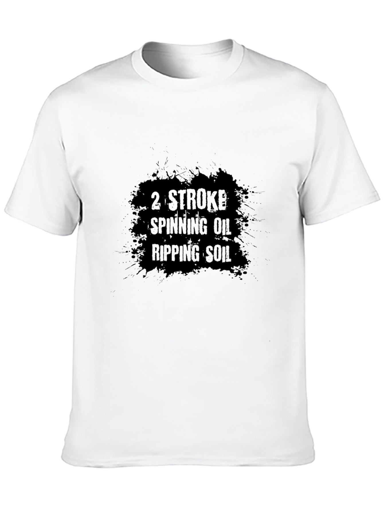2 Stroke Spinning Oil Ripping Soil Black T-Shirt